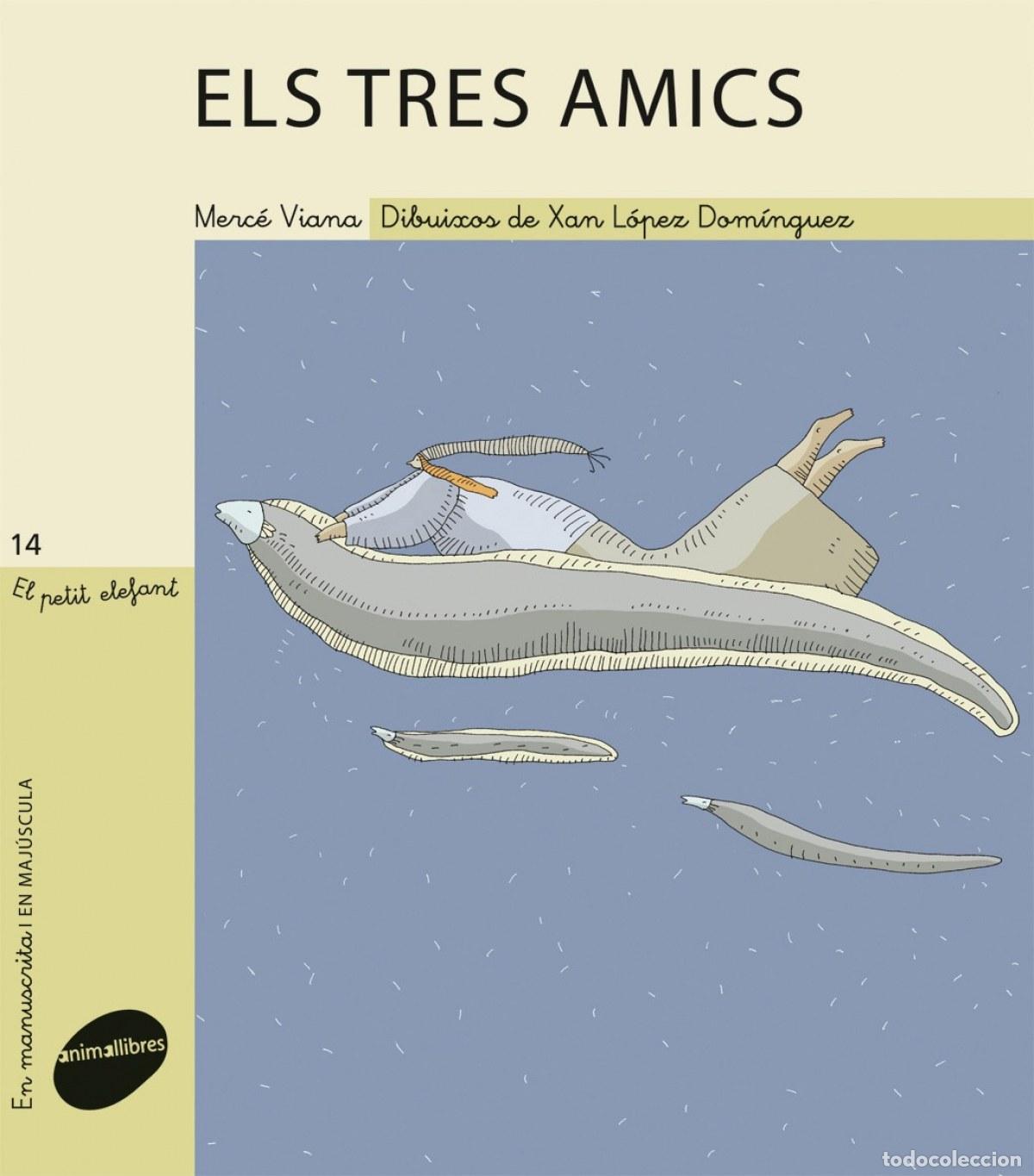 Libri: ELS TRES AMICS - Pellicer, Maria Dolors