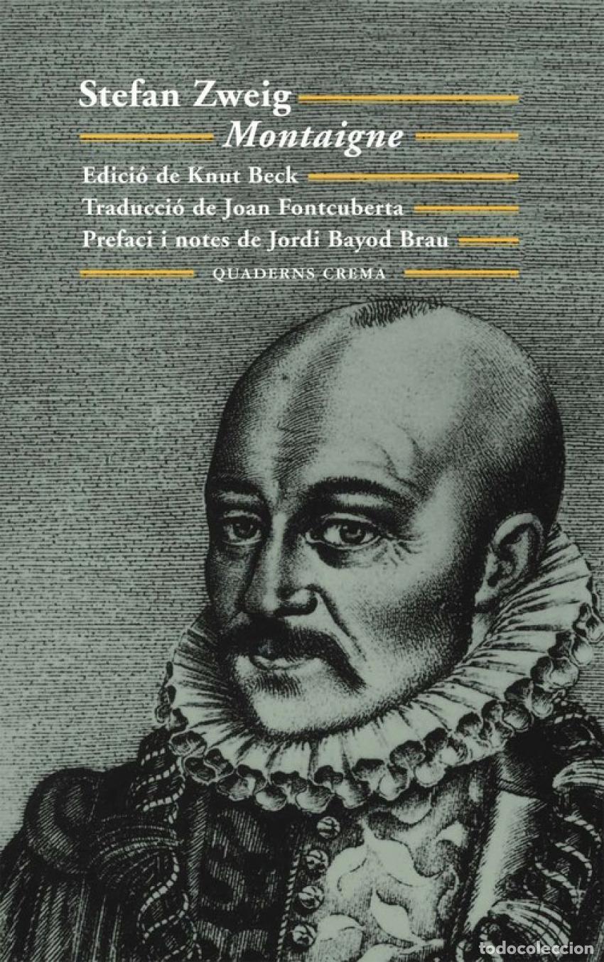Libri: MONTAIGNE - Zweig, Stefan