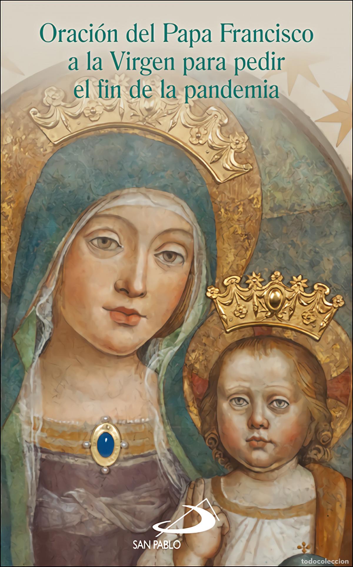 Libri: ORACI&Oacute;N DEL PAPA FRANCISCO A LA VIRGEN PARA PEDIR EL FIN DE LA PANDEMIA - PAPA FRANCISCO