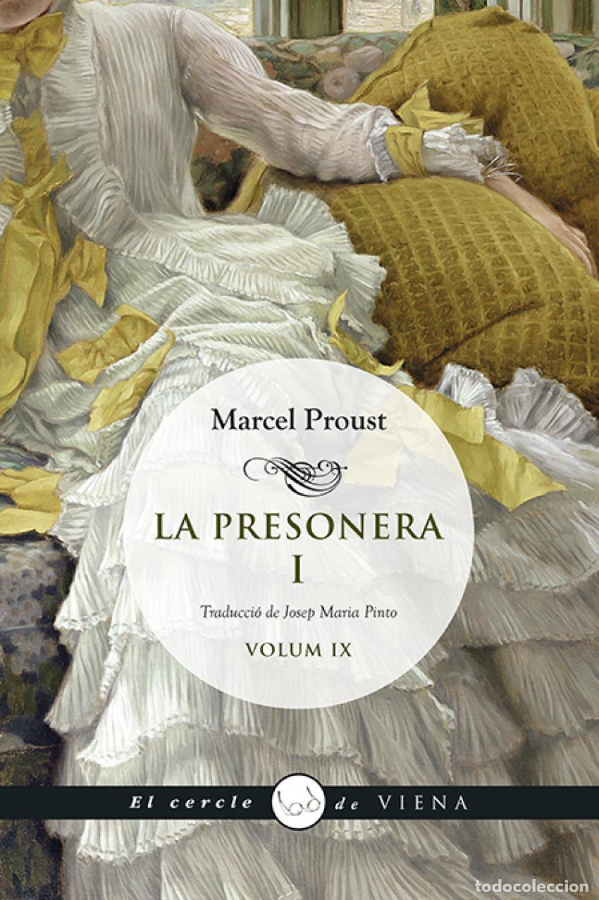 Libros: LA PRESONERA I. VOLUM IX - Proust, Marcel