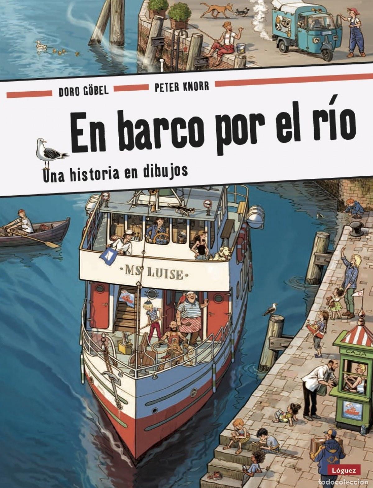 Livros: EL BARCO POR EL R&Iacute;O - Gobel, Doro