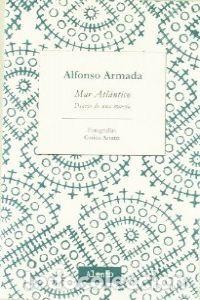 Libri: MAR ATLANTICO - Alfonso Armada