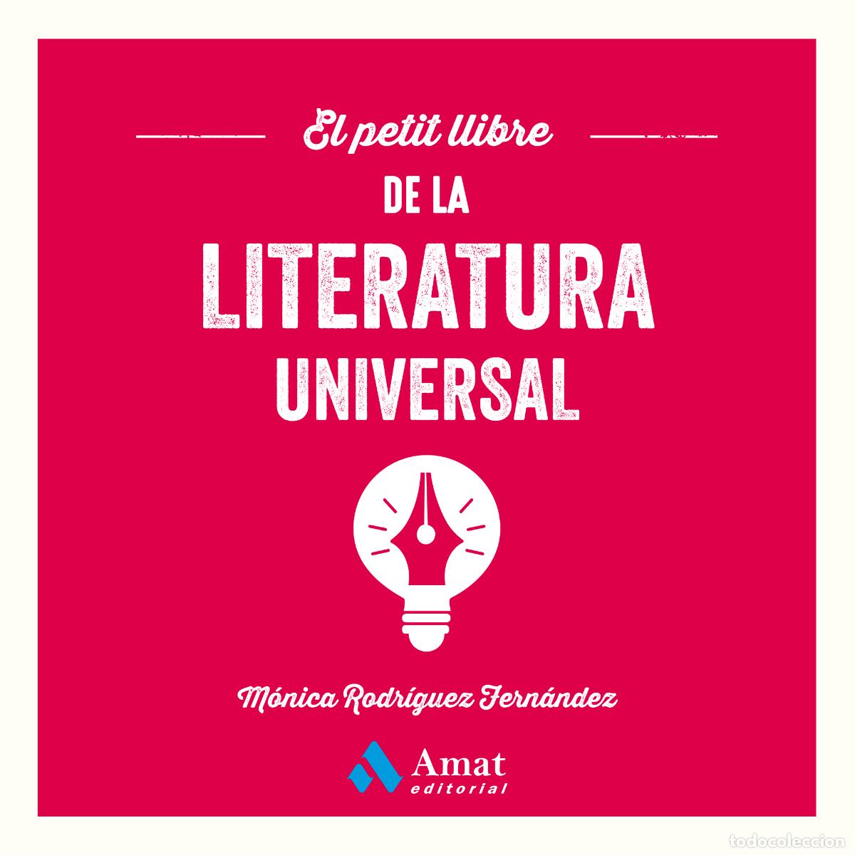 Libros: EL PETIT LLIBRE DE LA LITERATURA UNIVERSAL - Rodr&iacute;guez Fern&aacute;ndez, M&oacute;nica