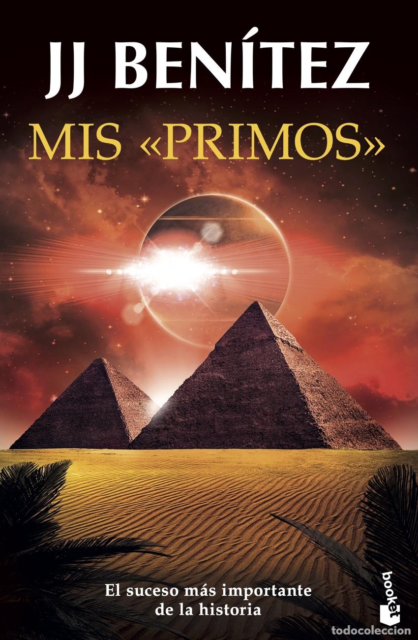 Livros: MIS &laquo;PRIMOS&raquo; - Ben&iacute;tez, J J