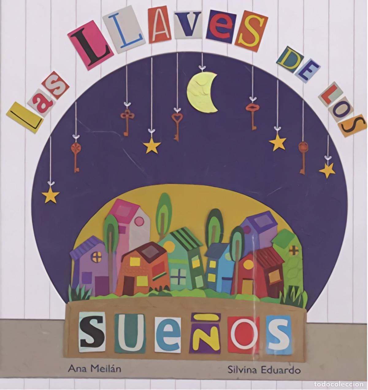 books: LAS LLAVES DE LOS SUE&Ntilde;OS - Meil&aacute;n Garc&iacute;a, Ana