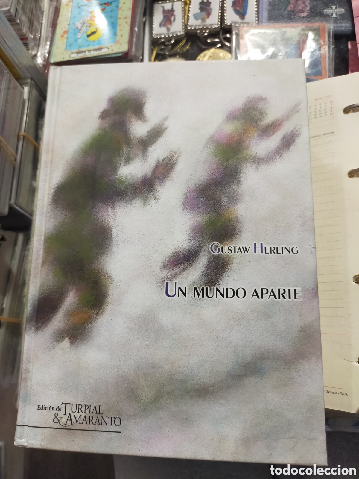 Libros: UN MUNDO APARTE GUSTAW HERLING TURPIAL AMARANTO TAPA DURA NUEVO