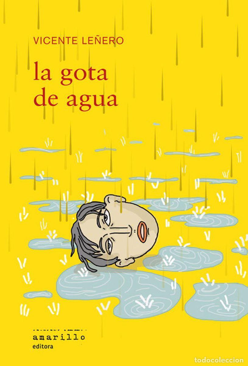 B&uuml;cher: La gota de agua - Le&ntilde;ero, Vicente