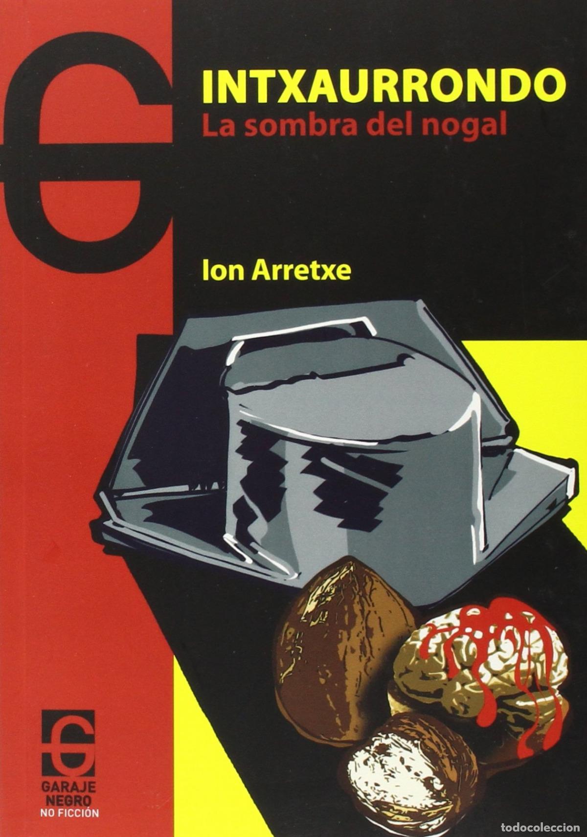 Libros: INTXAURRONDO - Ion Arretxe