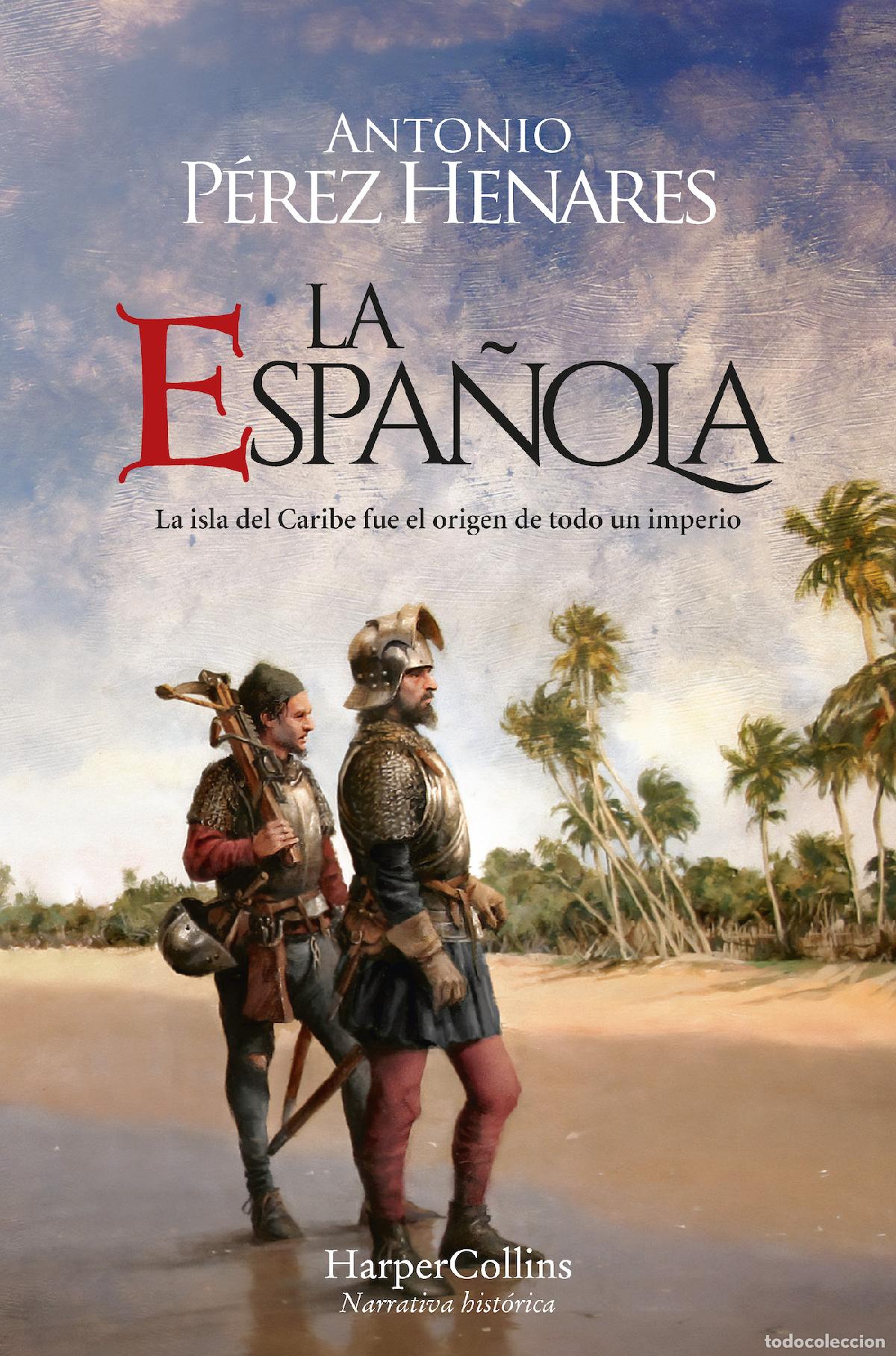Libros: LA ESPA&Ntilde;OLA - P&eacute;rez Henares, Antonio