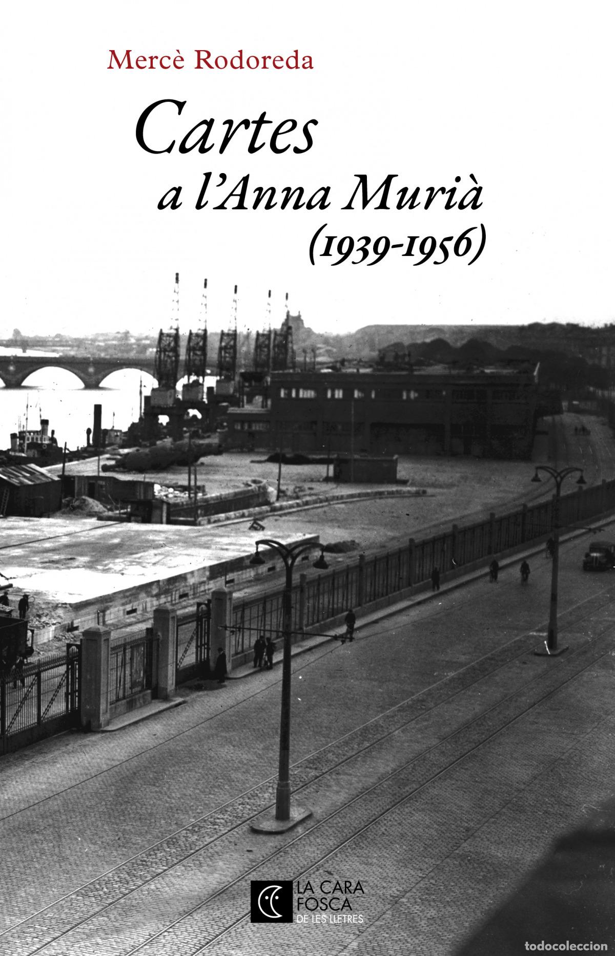 B&uuml;cher: CARTES A L'ANNA MURI&Agrave; - Rodoreda, Merc&egrave;
