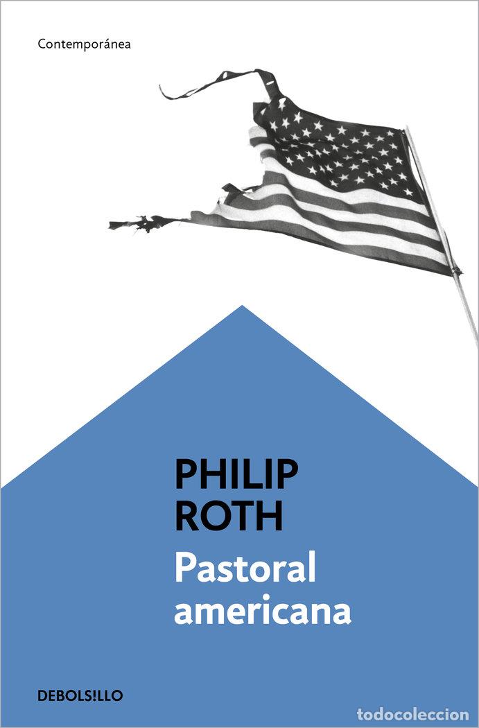 Libros: PASTORAL AMERICANA - Roth, Philip