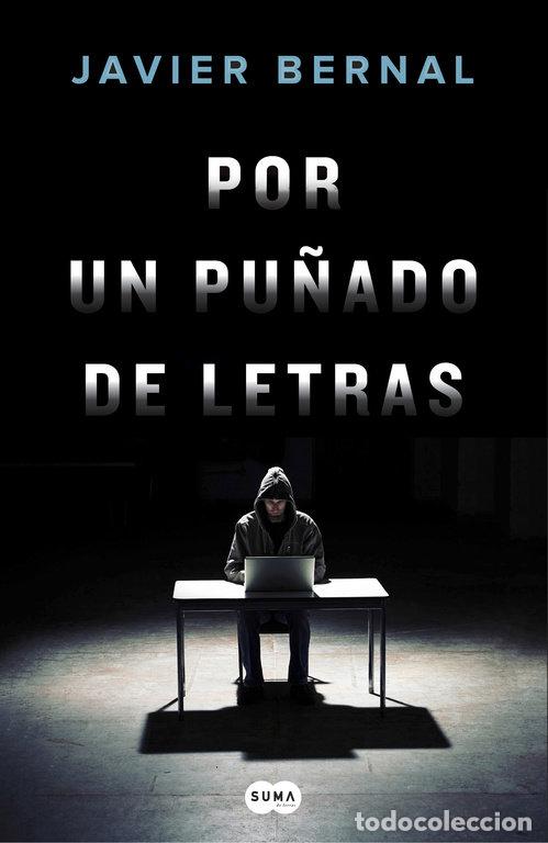 books: POR UN PU&Ntilde;ADO DE LETRAS - BERNAL, JAVIER