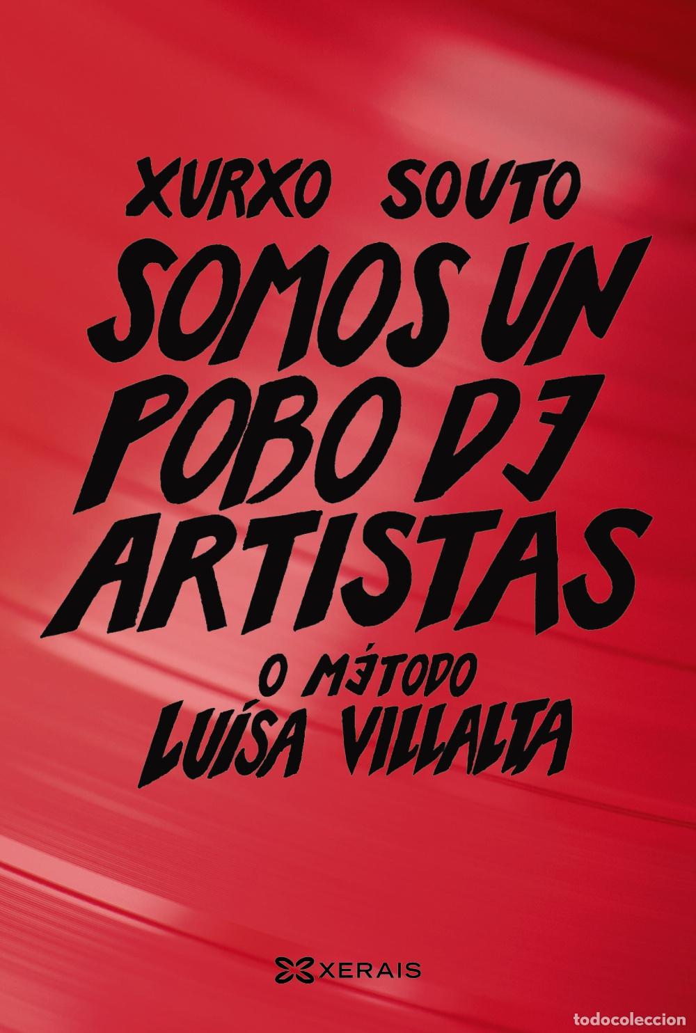 Libros: SOMOS UN POBO DE ARTISTAS - Souto, Xurxo
