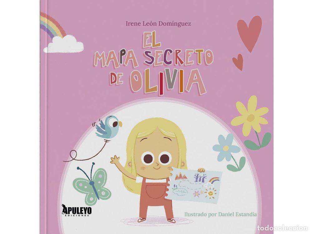 B&uuml;cher: EL MAPA SECRETO DE OLIVIA - LEON DOMINGUEZ, IRENE