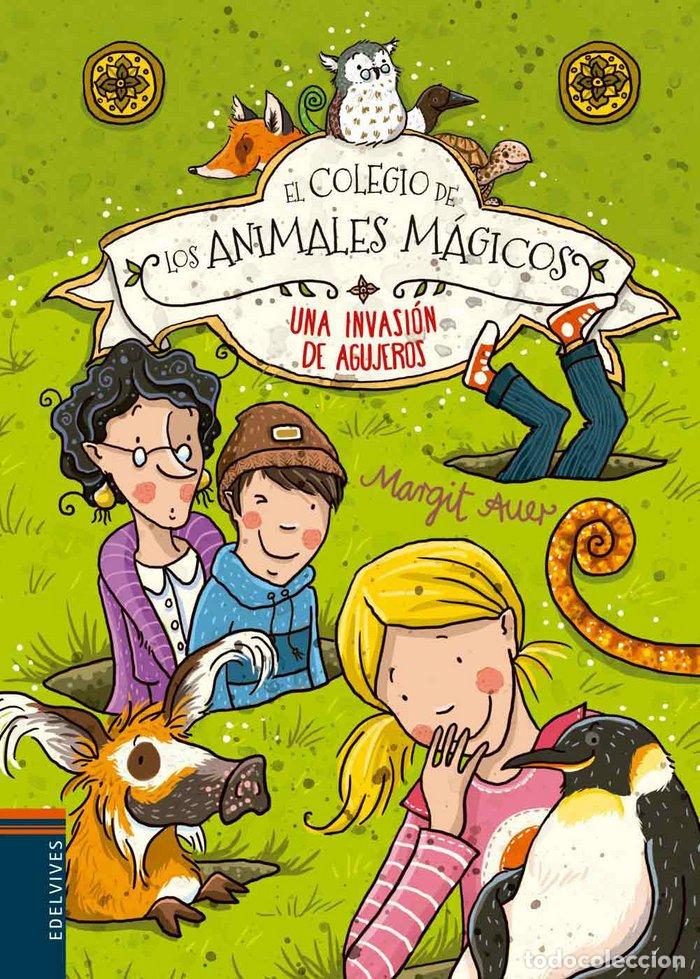 B&uuml;cher: COLEGIO DE LOS ANIMALES MAGICOS 2 UNA INVASION DE AGUJEROS - AA.VV