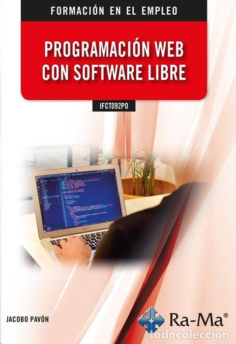 Libros: POGRAMACION WEB CON SOFTWARE LIBRE IFCT092PO - LOPEZ QUIJADO, JOSE