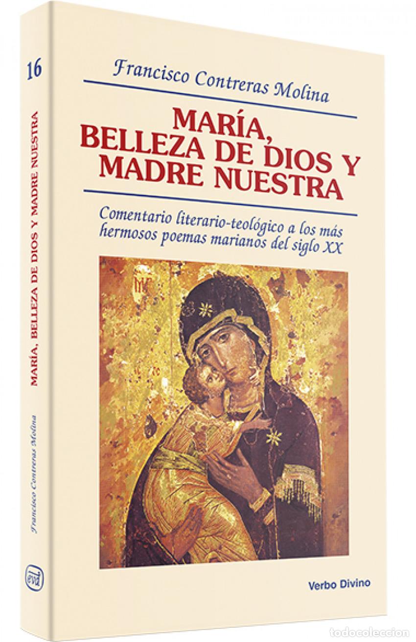 books: MARIA, BELLEZA DIOS MADRE NUESTRA.(TEOLOGIA) - Contreras Molina, Francisco