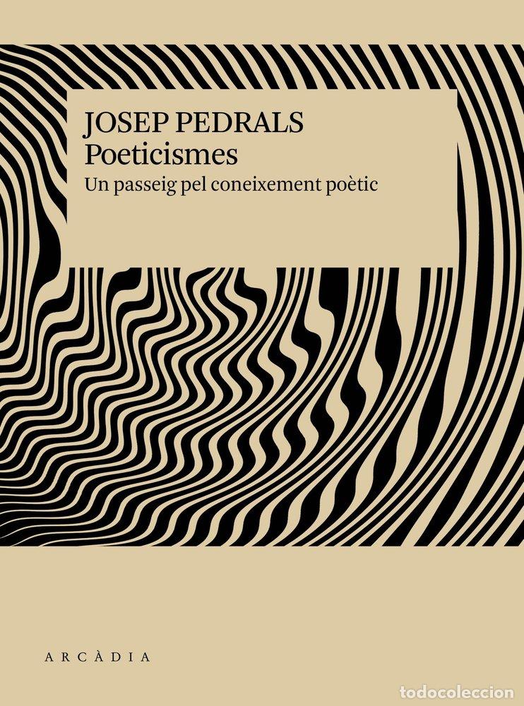 Libros: POETICISMES - PEDRALS I URD&middot;NIZ, JOSEP