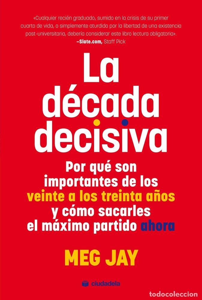 Livres: LA DECADA DECISIVA - JAY, MEG