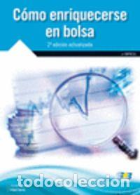 B&uuml;cher: COMO ENRIQUECERSE EN BOLSA 2&ordf;ED - HERRERO, JOSE LUIS