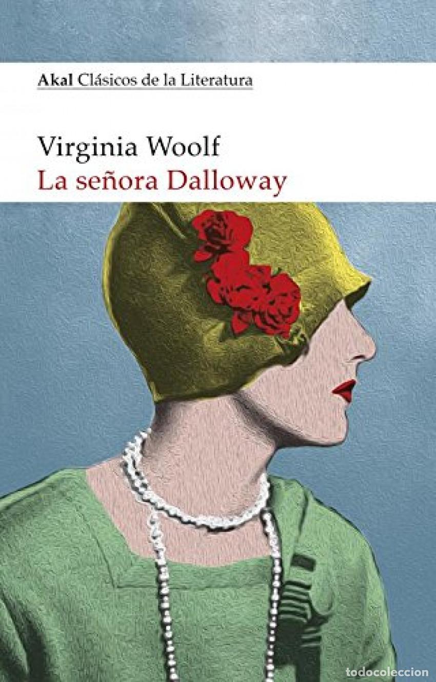 Libros: LA SE&Ntilde;ORA DALLOWAY - Woolf, Virginia - Foto 1
