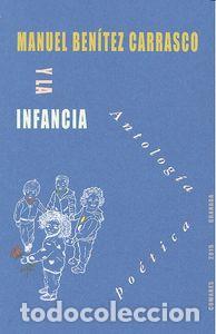 Livres: MANUEL BENITEZ CARRASCO Y LA INFANCIA - BENITEZ CARRASCO, MANUEL