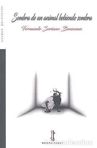 Libros: SOMBRA DE UN ANIMAL BEBIENDO SOMBRA - Varios autores