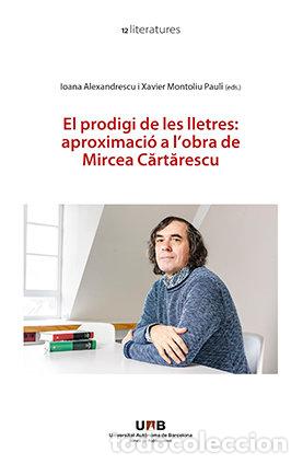 Libros: EL PRODIGI DE LES LLETRES APROXIMACIO CATA - ALEXANDRESCU, IOANA