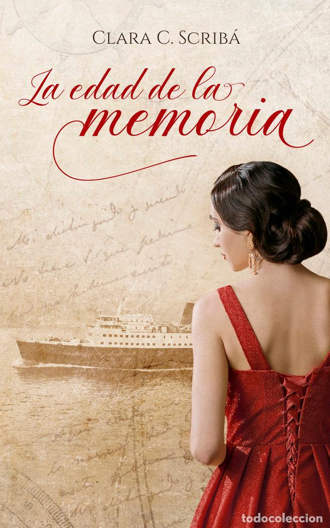 Livres: LA EDAD DE LA MEMORIA - C. SCRIBA, CLARA
