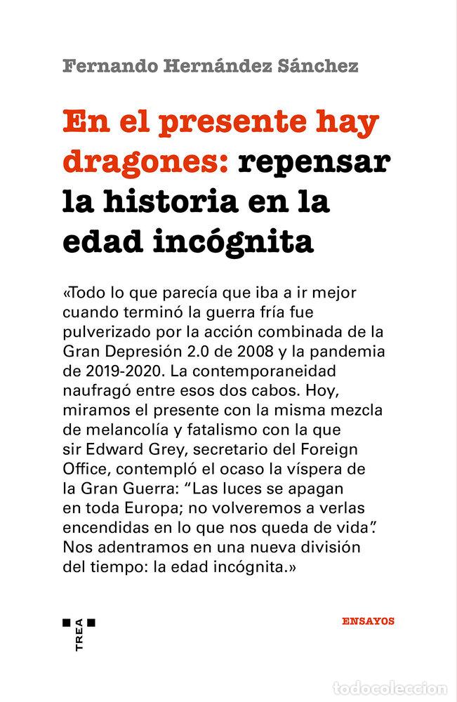 Livres: EN EL PRESENTE HAY DRAGONES REPENSAR LA HISTORIA EN LA EDAD - HERNANDEZ SANCHEZ, FERNANDO