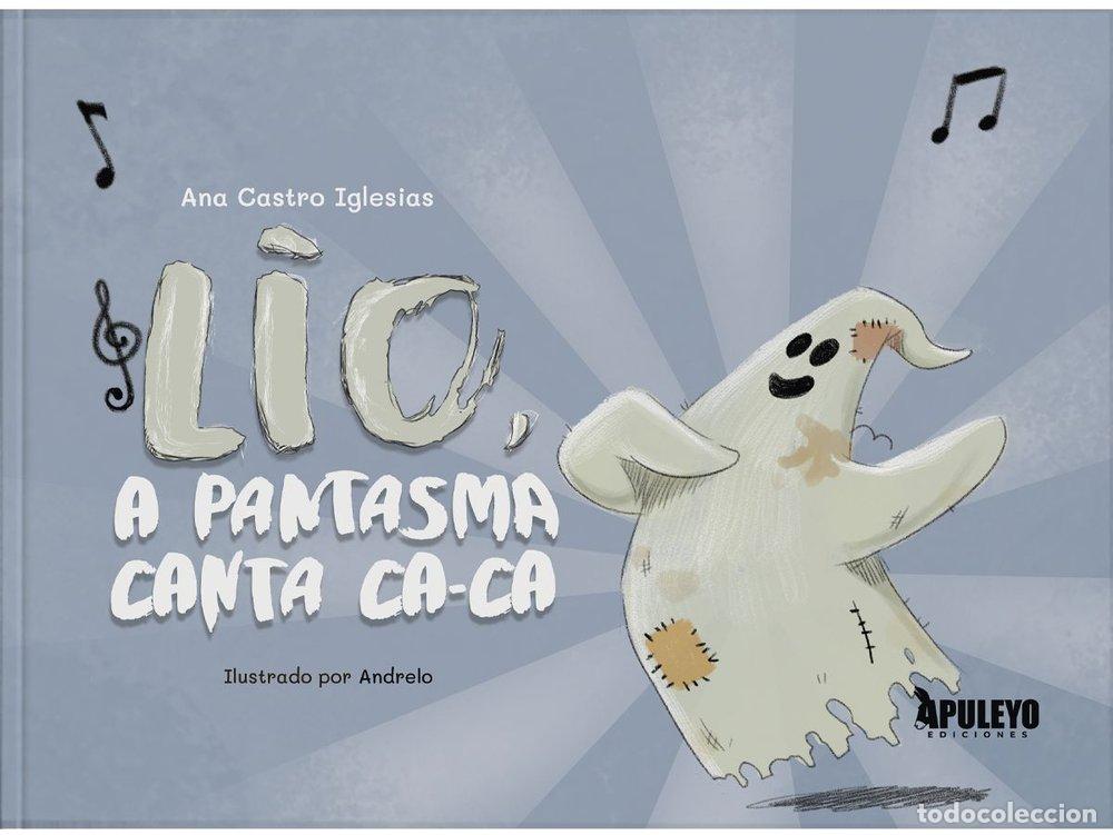 B&uuml;cher: LIO A PANTASMA CANTA CA CA - CASTRO IGLESIAS, ANA