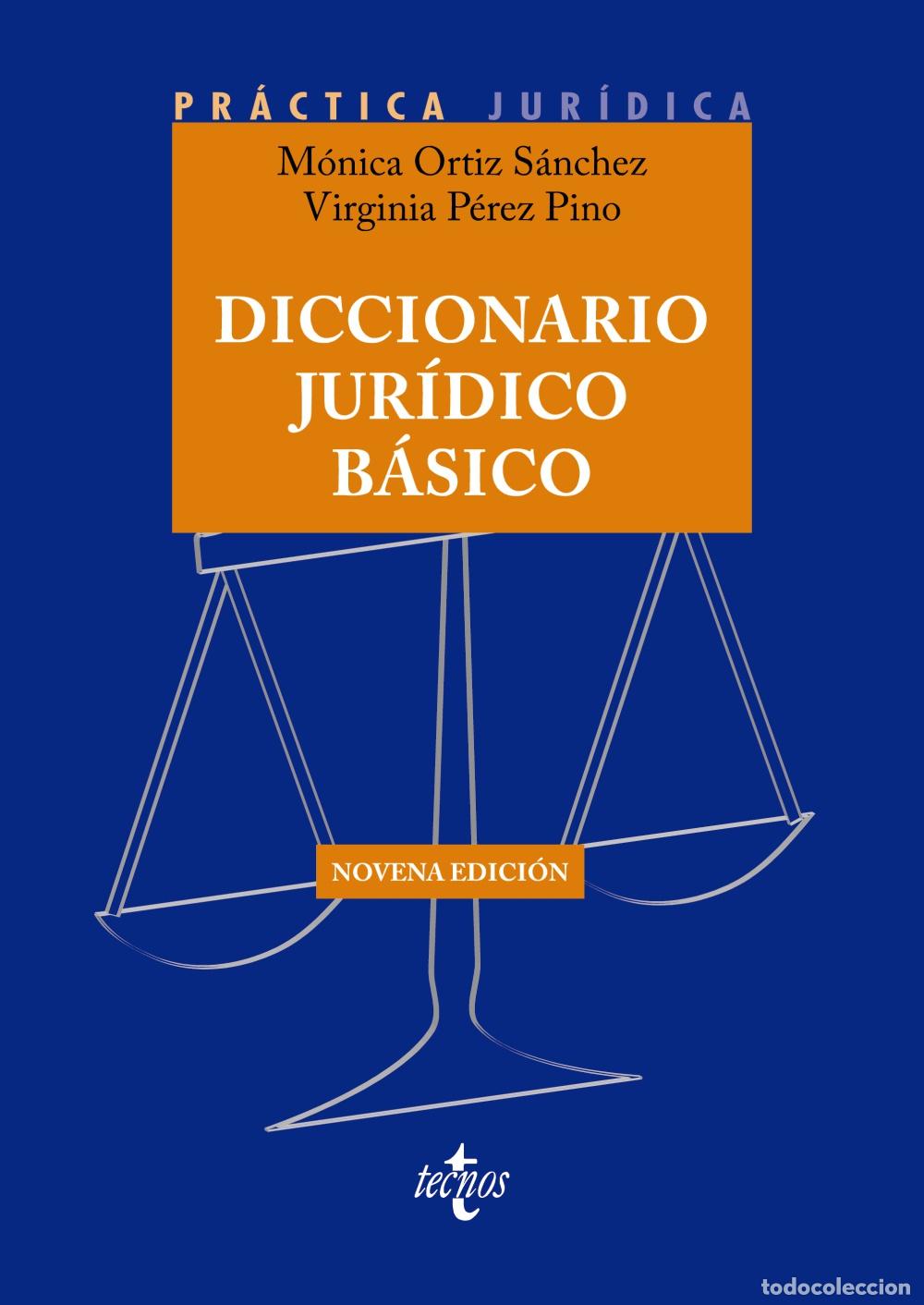 Libros: DICCIONARIO JUR&Iacute;DICO B&Aacute;SICO - Ortiz S&aacute;nchez, M&oacute;nica