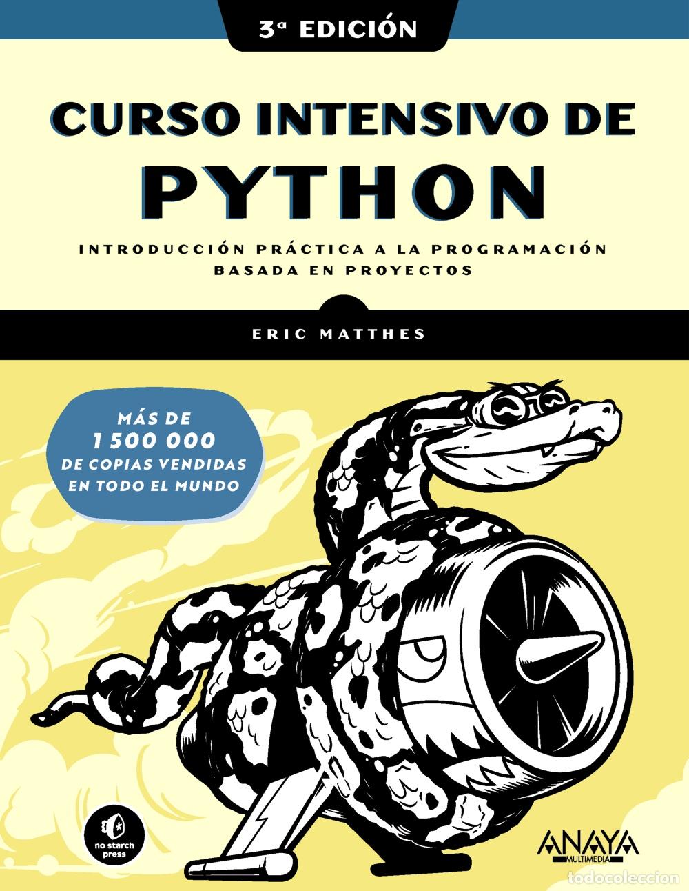 books: CURSO INTENSIVO DE PYTHON. TERCERA EDICI&Oacute;N - Matthes, Eric