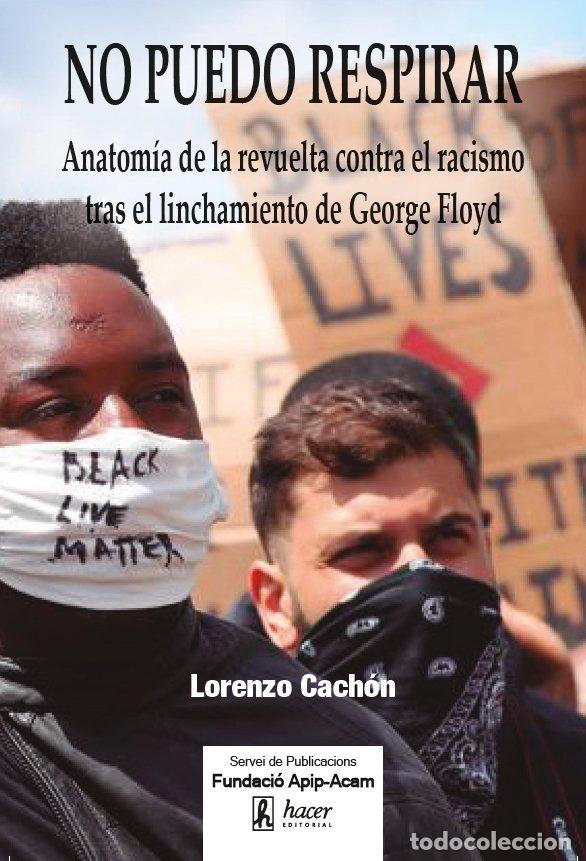 Libros: NO PUEDO RESPIRAR - CACHON RODRIGUEZ, LORENZO