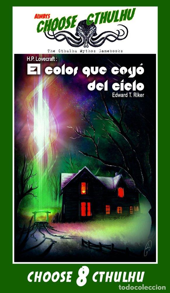 Libros: CHOOSE CTHULHU 8 EL COLOR QUE CAYO DEL CIELO - EDWARD T RIKER