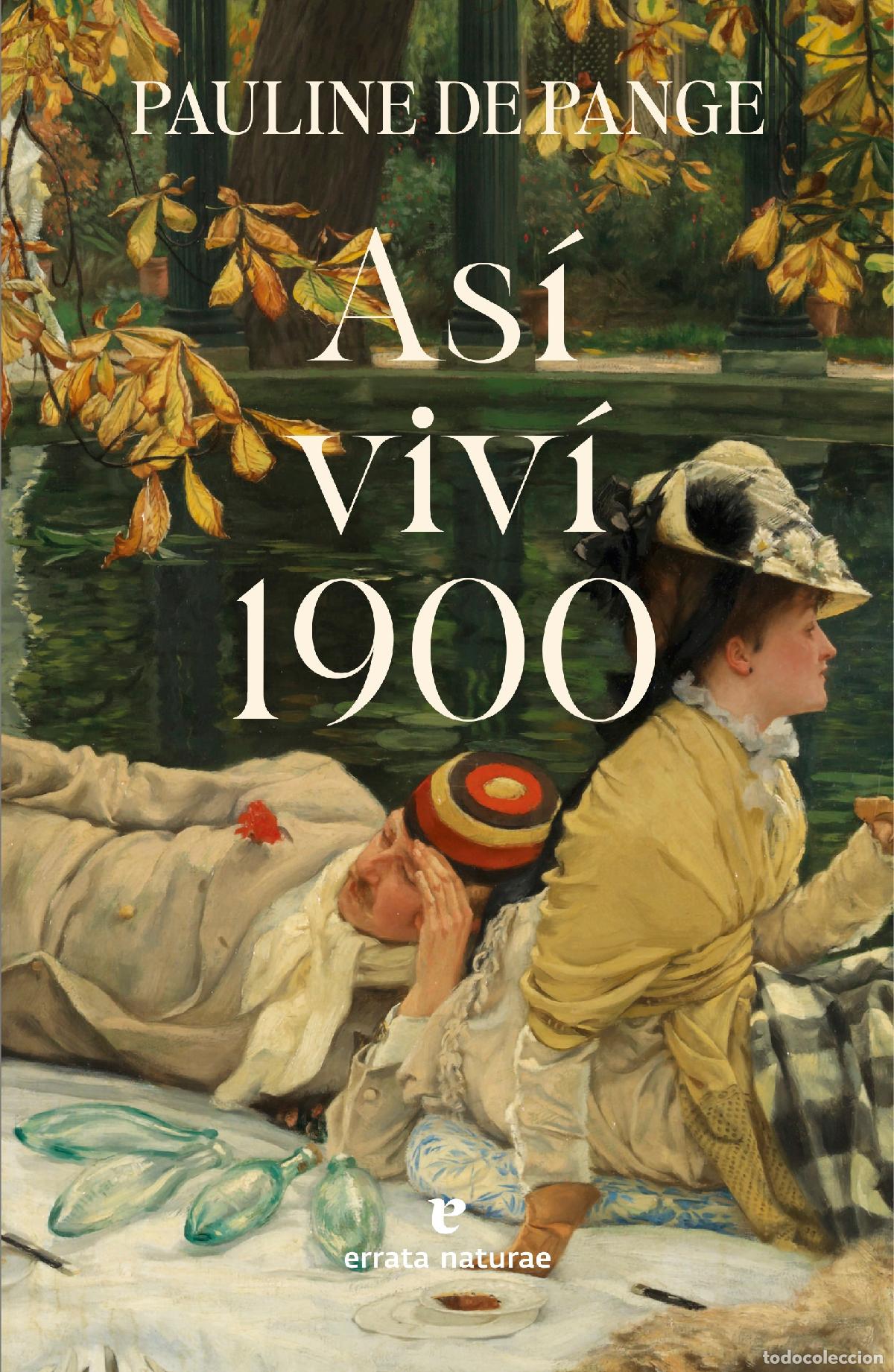Libri: AS&Iacute; VIV&Iacute; 1900 - Pauline de Pange