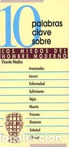 Livros: 10 PALABRAS CLAVE SOBRE MIEDOS HOMBRE MODERNO - Madoz Jauregui, Vicente