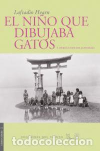 Libros: NI&Ntilde;O QUE DIBUJABA GATOS,EL - HEARN, LAFCADIO