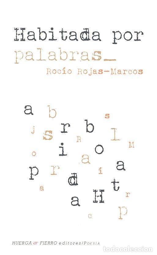 Libros: HABITADA POR PALABRAS - ROJAS MARCOS, ROCIO
