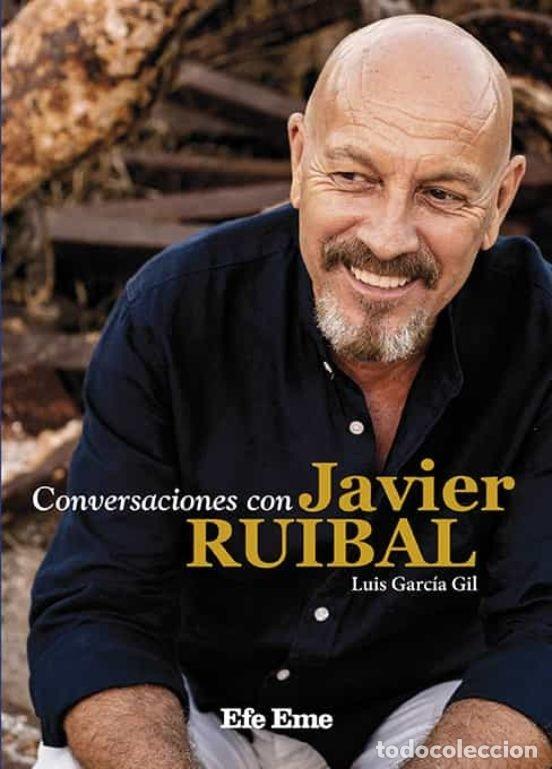 Libros: CONVERSACIONES CON JAVIER RUIBAL - GARCIA GIL, LUIS
