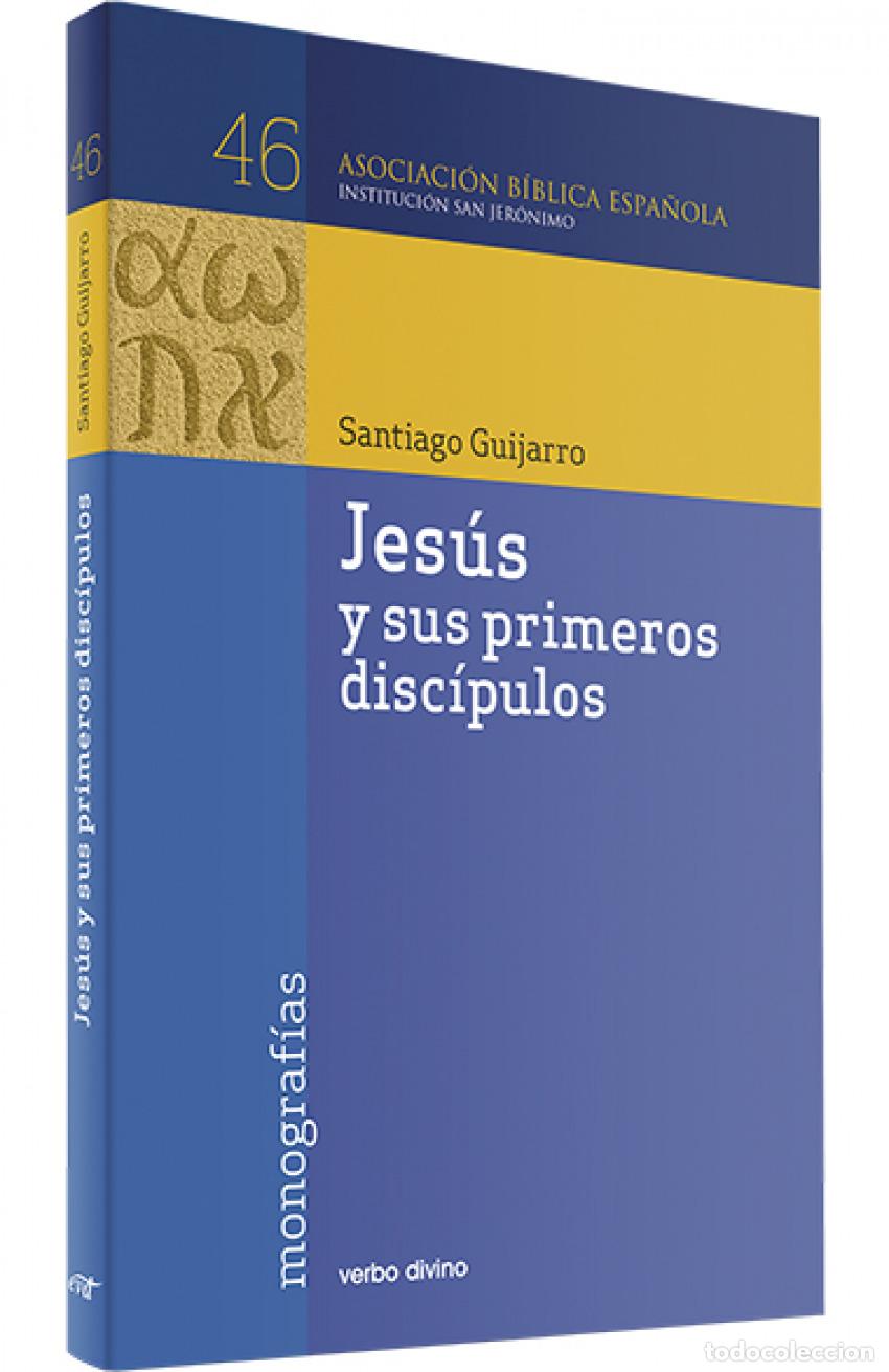 B&uuml;cher: JESUS SUS PRIMEROS DISCIPULOS.(ASOCIACION BIBLICA ESPA&Ntilde;OLA) - Guijarro Oporto, Santiago