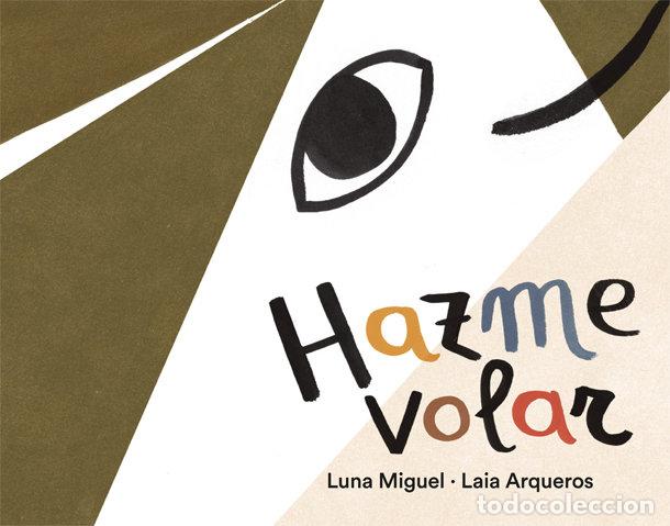 Livros: HAZME VOLAR - MIGUEL, LUNA