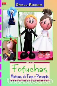 Libros: FOFUCHAS MU&Ntilde;ECAS DE FOAM Y POREXPAN - CLEMENT, LUISA