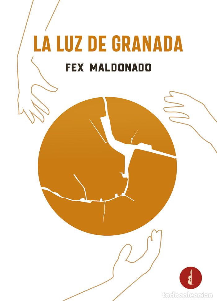 Libros: LA LUZ DE GRANADA - MALDONADO, FEX