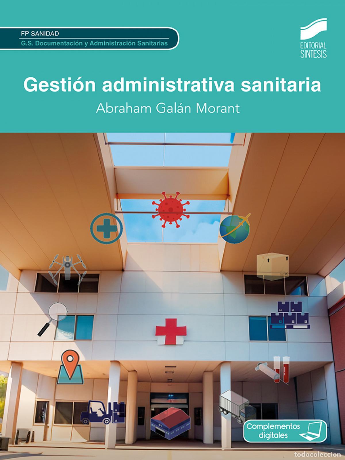 Libri: GESTI&Oacute;N ADMINISTRATIVA SANITARIA - GALAN MORANT, ABRAHAM