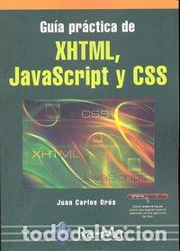 Libri: XHTML JAVASCRIPT Y CSS GUIA PRACTICA - OROS, JUAN CARLOS