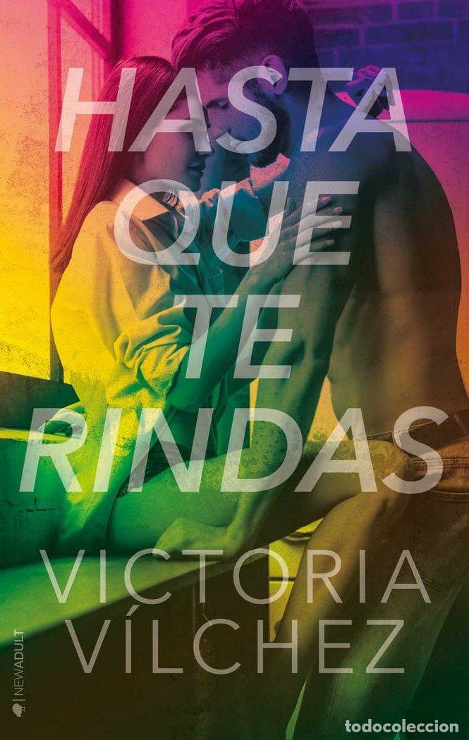 books: HASTA QUE TE RINDAS - VILCHEZ, VICTORIA