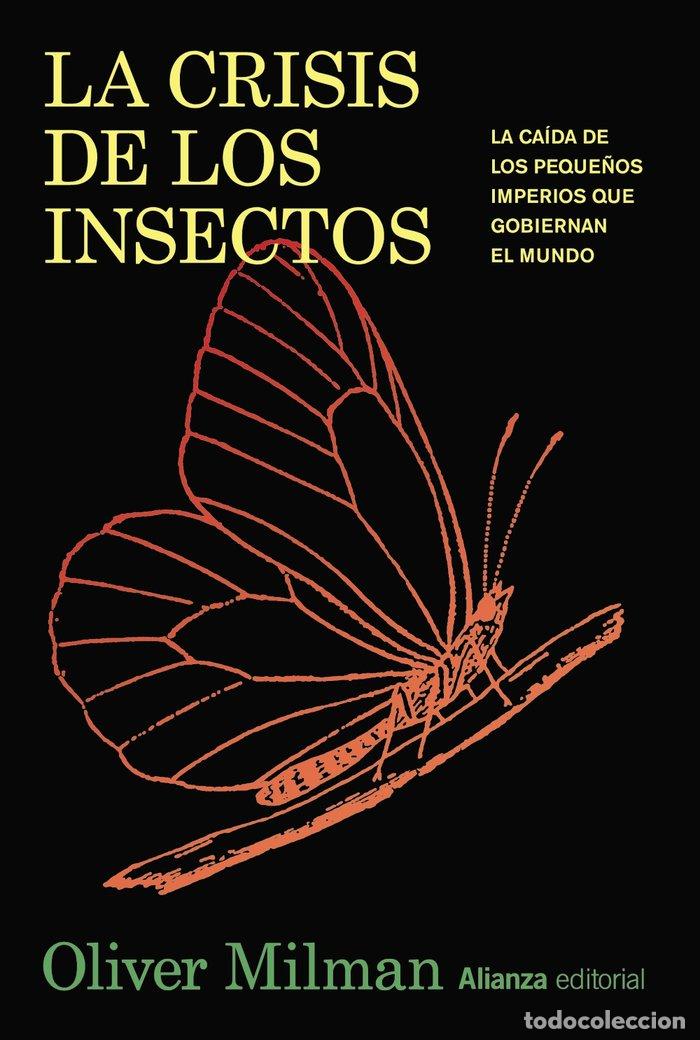 Libros: LA CRISIS DE LOS INSECTOS - MILMAN, OLIVER