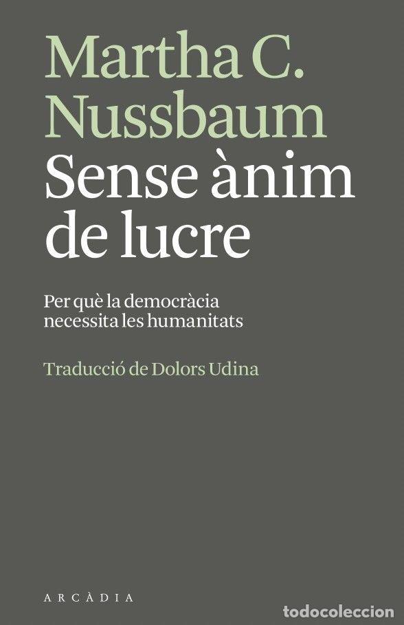 Libros: SENSE ANIM DE LUCRE - NUSSBAUM, MARTHA