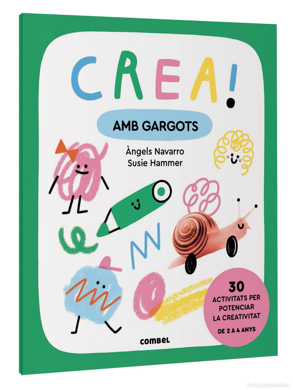 Libros: CREA! AMB GARGOTS - Navarro Simon, &Agrave;ngels